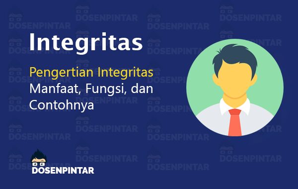 Pengertian Integritas