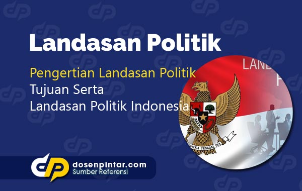 3 Landasan Politik Luar Negeri Indonesia Lengkap
