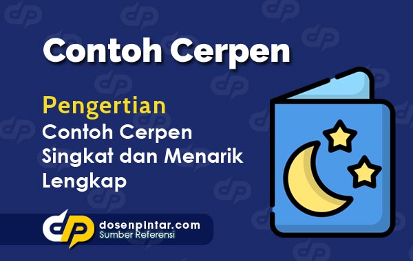 Contoh Cerpen ( Cerita Pendek ) Singkat dan Menarik ...