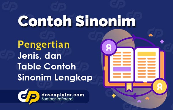 Contoh Sinonim Pengertian Jenis Daftar Contoh Kalimat Sinonim Dosenpintar Com