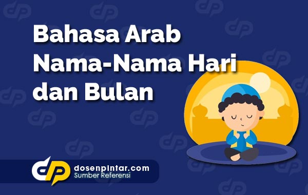 Bahasa Arab Nama Nama Hari dan Bulan  dosenpintar.com