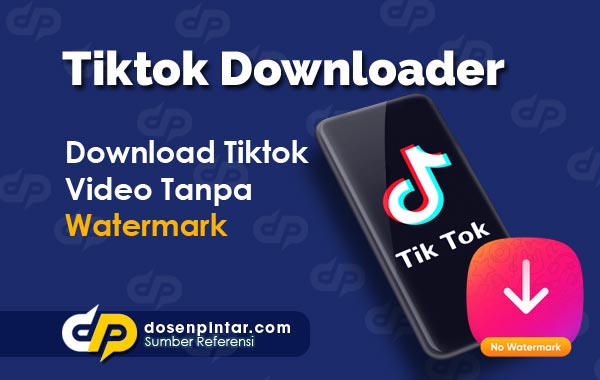 Download Tiktok Tanpa Watermark