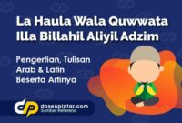 La Haula Wala Quwwata Illa Billahil Aliyil Adzim