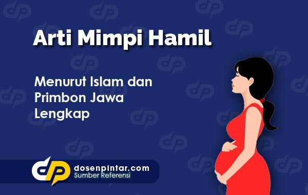 Arti Mimpi Hamil Menurut Primbon Jawa Dosenpintar Com