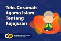 Teks Ceramah Agama Islam Tentang Kejujuran