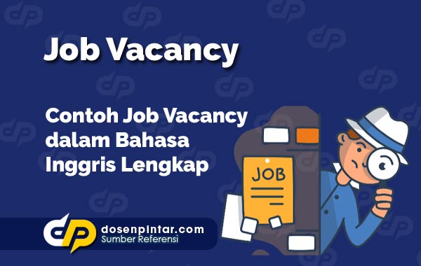 Contoh Job Vacancy dalam Bahasa Inggris