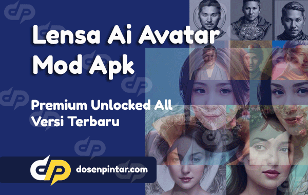 Lensa-Ai-Avatar-Mod-Apk | Dosenpintar.com