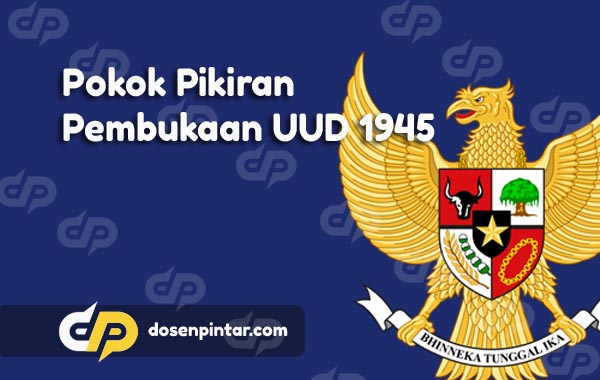 Pokok Pikiran Pembukaan UUD 1945