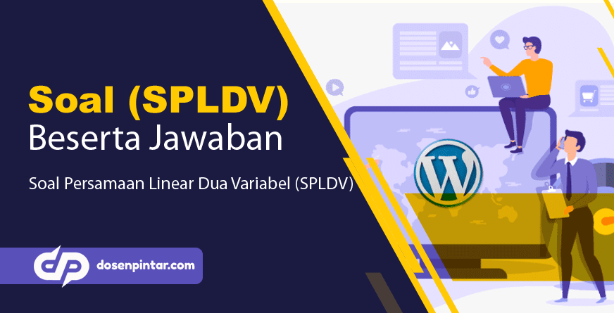 Soal Persamaan Linear Dua Variabel (SPLDV)